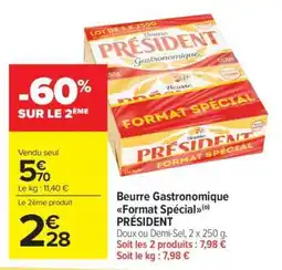Carrefour Market Beurre Gastronomique Format Spécials PRÉSIDENT offre