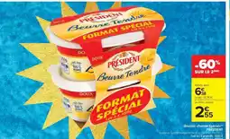 Carrefour Market PRÉSIDENT Beurre tendre offre