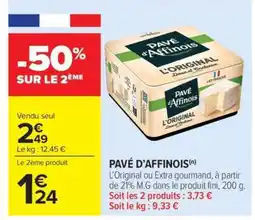 Carrefour Market Pavé D'affinois offre