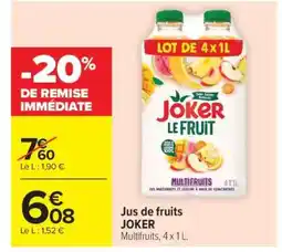 Carrefour Market Jus de fruits JOKER offre