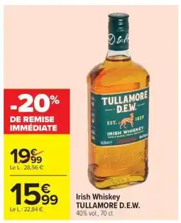 Carrefour Market Irish Whiskey TULLAMORE D.E.W offre