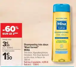 Carrefour Shampooing très doux 'Maxi format' MIXA offre