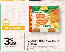 Carrefour Pots Salés Bébé Prix Choc BLÉDINA offre