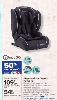 Carrefour Siège-auto i-Size 'Freefix' offre