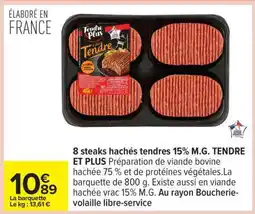 Carrefour 8 steaks hachés tendres 15% M.G. TENDRE ET PLUS offre