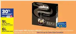 Carrefour Café moulu 100% Arabica LAVAZZA offre