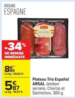 Carrefour Plateau Trio Español ARGAL offre