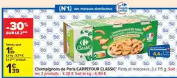 Carrefour Champignons de Paris CARREFOUR CLASSIC' offre