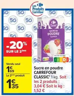 Carrefour Sucre en poudre CARREFOUR CLASSIC' offre