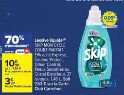 Carrefour Lessive liquide SKIP MON CYCLE COURT PARFAIT offre