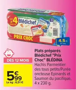 Carrefour Plats préparés Blédichef Prix Choc BLÉDINA offre