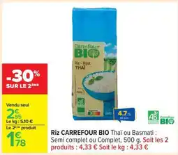 Carrefour Riz CARREFOUR BIO Thaï ou Basmati offre