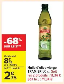 Carrefour Huile d'olive vierge TRAMIER 50 cl offre