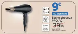 Carrefour Sèche-cheveux PRO AC offre