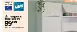 Conforama Rangement dessus colonne offre