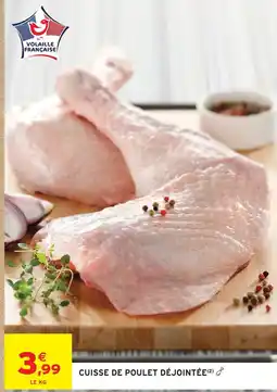 Intermarché Contact Cuisse de poulet déjointée offre