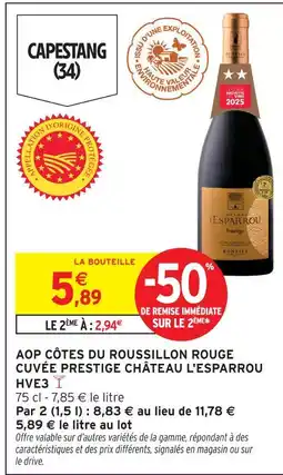 Intermarché Contact Château l'esparrou aop côtes du roussillon rouge cuvée prestige hve3 offre