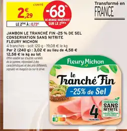 Intermarché Contact Fleury michon jambon le tranché fin -25 % de sel offre