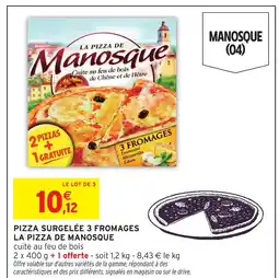 Intermarché Contact Manosque pizza surgelée 3 fromages offre
