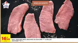 Intermarché Contact Jean rozé veau veau : escalope (noix, sous noix) ou escalope à griller offre