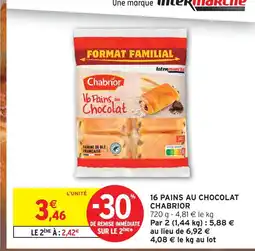 Intermarché Contact Chabrior 16 pains au chocolat offre