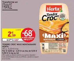 Intermarché Contact Herta tendre croc' maxi montagnard offre