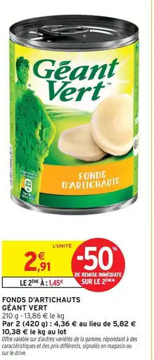 Intermarché Contact Géant vert fonds d'artichauts offre