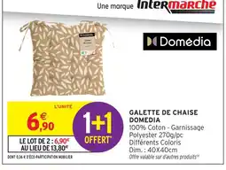 Intermarché Contact Domedia galette de chaise offre