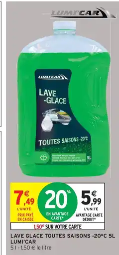 Intermarché Contact Lumi'car lave-glace toutes saisons -20°c offre