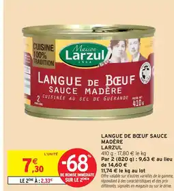 Intermarché Contact Larzul langue de bœuf sauce madère offre