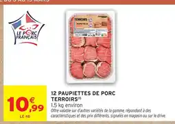 Intermarché Terroirs 12 paupiettes de porc offre