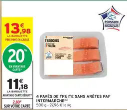 Intermarché 4 pavés de truite sans arêtes offre