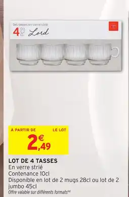 Intermarché Lord lot de 4 tasses offre