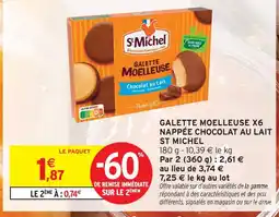 Intermarché St michel galette moelleuse x6 nappée chocolat au lait offre