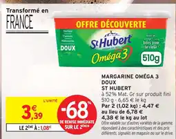 Intermarché St hubert margarine oméga 3 doux offre