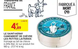 Intermarché Le saint-heray camembert de chèvre les petites laiteries offre