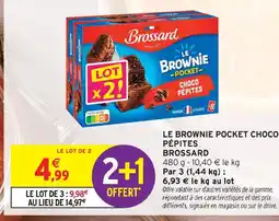 Intermarché Brossard le brownie pocket choco pépites offre