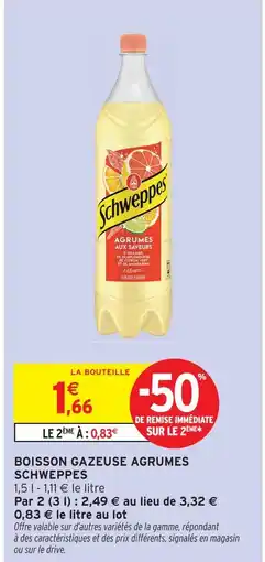 Intermarché Schweppes boisson gazeuse agrumes offre