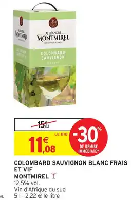 Intermarché Montmirel colombard sauvignon blanc frais et vif offre