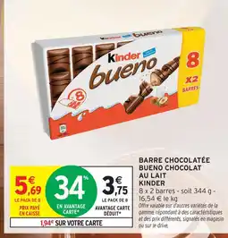 Intermarché Kinder barre chocolatée bueno chocolat au lait offre
