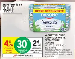 Intermarché Danone yaourt velouté nature en offre découverte offre