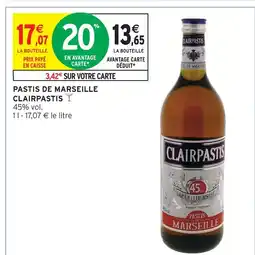 Intermarché Clairpastis pastis de marseille offre