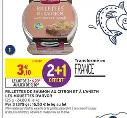 Intermarché Les mouettes d'arvor rillettes de saumon au citron et à l'aneth offre