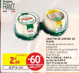 Intermarché Rians crottin de chèvre x2 offre