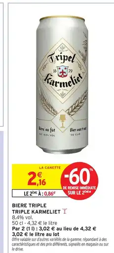 Intermarché Tripel karmeliet bière triple offre