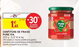 Intermarché Pure via confiture de fraise offre