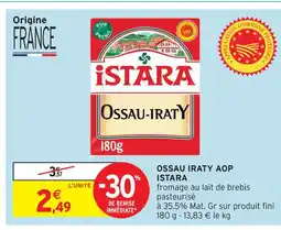Intermarché Istara ossau-iraty aop offre