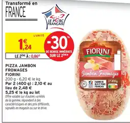 Intermarché Fiorini pizza jambon fromages offre