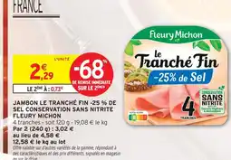 Intermarché Fleury michon jambon le tranché fin -25 % de sel conservation sans nitrite offre