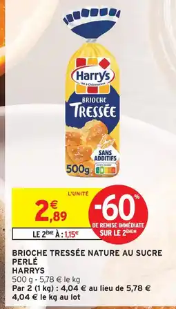 Intermarché Harrys brioche tressée nature au sucre perlé offre